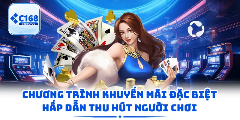 Chương trình khuyến mãi đặc biệt hấp dẫn thu hút người chơi